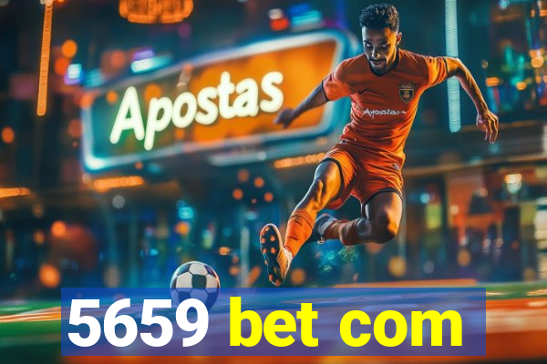 5659 bet com